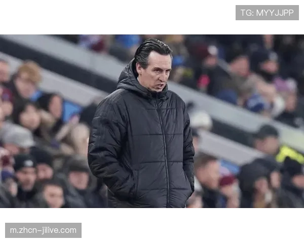 维拉争冠希望渺茫,埃梅里面临战术调整 维拉争冠希望渺茫,埃梅里面临战术调整